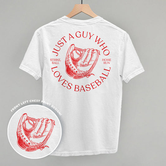 Just A Guy Who Loves Baseball (Back Print)